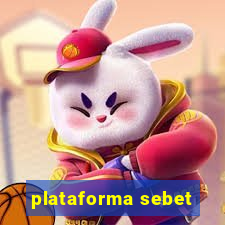 plataforma sebet